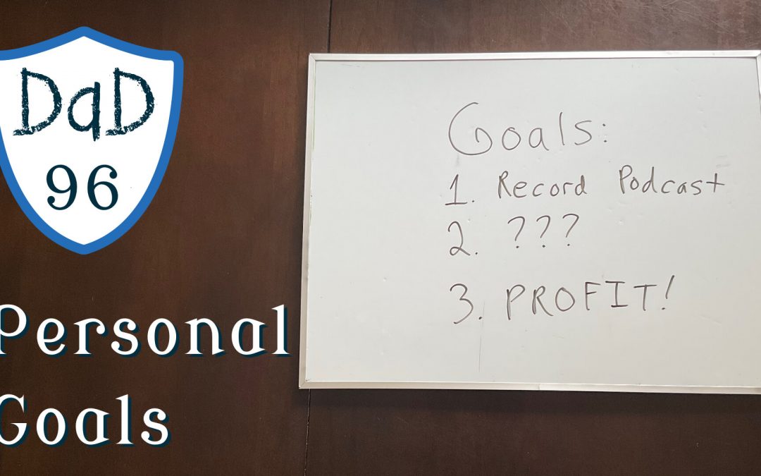 DaD 96 - Personal Goals